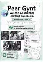 Vorschau - Arbeitsblätter - Peer Gynt Stunde 3: Musik erzählt Geschichten – Höranalyse von „In der Halle des Bergkönigs“ und Zuordnung ausgewählter Musikstücke zur Handlung (7.Stunde Mit allen Sinnen musikalisch) - Deckblatt
