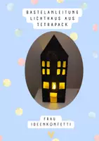 Vorschau - Mal- und Bastelvorlagen - Bastelanleitung Lichthaus Tetrapack Weihnachten - Deckblatt