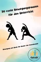Vorschau - Unterrichtsreihen - 30 coole Bewegungspausen für den Unterricht - Deckblatt