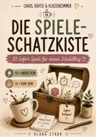 Vorschau - Spiele - Die Spiele-Schatzkiste – 20 Sofort-Spiele für deinen Schulalltag - Deckblatt