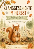 Vorschau - Arbeitsblätter - Klanggeschichte Herbst – Eichhörnchen Fips | Musik & Instrumente für die Grundschule - Deckblatt
