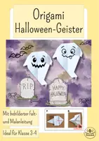 Vorschau - Arbeitsblätter - Origami Halloween Geister - Gespenster falten Herbst - Kunst und basteln Grundschule Klasse 3 und 4 - Deckblatt