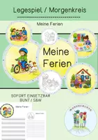 Vorschau - Arbeitsblätter - Meine Ferien/ Morgenkreis/ Legespiel / Bildimpulse /Grundschule / KITA - Deckblatt