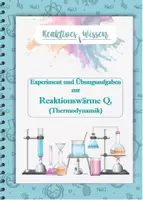Vorschau - Arbeitsblätter - Experiment und Übungsaufgaben zur Reaktionswärme - Kalorimeter - Deckblatt