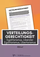 Vorschau - Arbeitsblätter - Recht und Gerechtigkeit ⎮ Verteilungsgerechtigkeit - Egalitarismus + Liberaler Egalitarismus + Libertarismus - Rätsel - Deckblatt