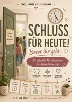 Vorschau - Merkblätter - Schluss für heute! – 30 schnelle Abschlussideen für deinen Unterricht - Deckblatt