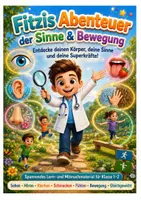 Vorschau - Unterrichtsreihen - Fitzis Abenteuer der Sinne & Bewegung – Körper, Sinne & Bewegung | Klasse 1–2 - Deckblatt