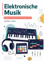 Vorschau - Arbeitsblätter - Elektronische Musik – Klanglabor zwischen Synthesizer, Sample und Beat – Musik, Klasse 9 - Seite 1