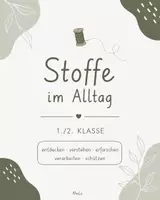 Vorschau - Stundenentwürfe - Stoffe im Alltag | Materialien | Unterrichtsvorbereitung | 1./2. Klasse | NMG - Deckblatt