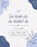 Vorschau - Stundenentwürfe - Gefühle, Interessen & Gemeinschaft entdecken | Unterrichtsvorbereitung | 1./2. Klasse | NMG - Deckblatt
