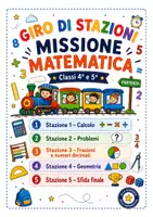 anteprima - Didattica a stazioni - Giro di stazioni – Missione Matematica | 4ª e 5ª primaria - Pagina di copertina
