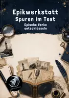 Vorschau - Unterrichtsreihen - 2. Epikwerkstatt Spuren im Text – Epische Werke entschlüsseln - Deckblatt