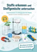 Vorschau - Arbeitsblätter - Stoffe erkennen und Stoffgemische untersuchen – Experimentieren im Anfangsunterricht Chemie - Seite 1