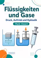 Vorschau - Arbeitsblätter - Flüssigkeiten und Gase – Druck, Auftrieb und Hydraulik – Physik, Klasse 8 - Seite 1