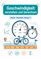 Vorschau - Arbeitsblätter - Geschwindigkeit verstehen und berechnen – Physik, Klasse 7 - Seite 1