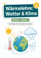 Vorschau - Arbeitsblätter - Wärmelehre: Wetter & Klima – Physik der Atmosphäre – Physik, Klasse 7 - Seite 1