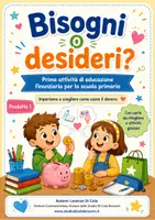 anteprima - Esercizi - Bisogni o desideri? Educazione finanziaria per bambini - Pagina di copertina