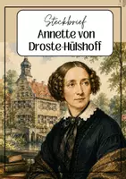 Vorschau - Arbeitsblätter - Annette von Dorste-Hülshoff, Steckbrief - Deckblatt