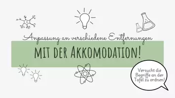 Vorschau - Stundenentwürfe - Die Akkomodation - Anpassung des Auges an Entfernungen - Seite 3