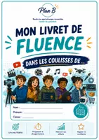 Aperçu - Fiches - 🌟 Mon livret de fluence pour ados – Dans les coulisses de… - Page de couverture