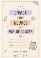 Aperçu - Préparation de séance / Séance complète - LIVRET HEURES DE VIE DE CLASSE - Page de couverture