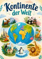 Vorschau - Poster - Lernkarte – Kontinente der Welt – Sachunterricht – Kontinente und Weltmeere 3. Klasse - Seite 1