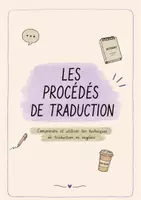 Aperçu - Préparation de séance / Séance complète - Les procédés de traduction - Fiche méthode + exercices - Page de couverture