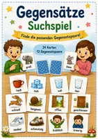 Vorschau - Spiele - Gegensätze-Suchspiel Deutsch – 24 Bildkarten mit 12 Gegensatzpaaren zum Ausschneiden - Deckblatt