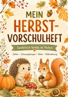 Vorschau - Arbeitsblätter - Vorschulheft Herbst – Spielerische Arbeitsblätter für Vorschule & Schulvorbereitung - Deckblatt