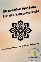 Vorschau - Arbeitsblätter - 30 kreative Mandalas für den Kunstunterricht - Deckblatt
