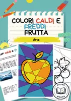 anteprima - Materiale per pittura e bricolage - Colori freddi e caldi - Colori complementari - Pagina di copertina