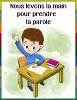 Aperçu - Apprentissages en autonomie - Mes Règles de ClasseLes Super-Pouvoirs du Bon Élève – Règles et Comportements en Classe - Page 3
