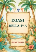 anteprima - Altro tipo di materiale - Accoglienza L'Oasi della classe_quarta - Pagina 2