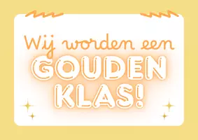 Voorbeeld - Gouden weken: Wij worden een gouden klas! - Voorblad