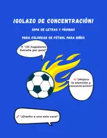 Vista previa - Manualidades / Dibujos para colorear - GOLAZO_DE_CONCENTRACION_LIBRO_PDF_IMPRIMIBLE_20260826_221629_0000 - Portada