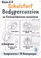 Vorschau - Stundenentwürfe - Schulstart nach den Ferien: Bodypercussion komponieren – Ferienerlebnisse, Bildkarten & Differenzierung | Musik Klasse 2–4 - Deckblatt