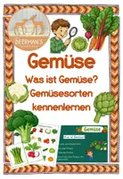 Vorschau - Arbeitsblätter - Gemüse - Was ist Gemüse? Gemüsesorten (Teil 1) - Deckblatt