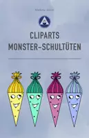 Vorschau - selbst erstellte Cliparts/Grafiken - Einschulung Cliparts Schultüten Monster - Deckblatt