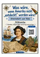 Vorschau - Arbeitsblätter - Kolumbus und Amerika - Was wäre, wenn...? - Entdeckung Amerikas - Fragenblatt zum Video - Deckblatt