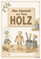 Vorschau - Arbeitsblätter - Arbeits-/Informationsheft zum Thema Holz - Deckblatt