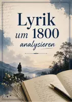 Vorschau - Unterrichtsreihen - Lyrik um 1800 - Ergänzung zu Literatur um 1800 - Deckblatt