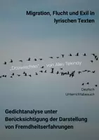 Vorschau - Stundenentwürfe - Gedichtanalyse - Migration, Flucht und Exil in Lyrik - Unterrichtsbesuch - Deckblatt