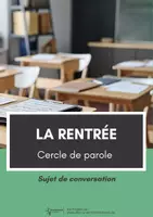 Aperçu - Jeux - Cercle de Parole ⎮ La rentrée - Jeu - Page de couverture
