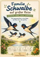 Vorschau - Text - Zugvögel im Herbst – Familie Schwalbe auf großer Reise | Geschichten & Wissen ab 4 Jahren - Deckblatt