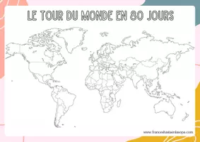 Vista previa - Hojas de trabajo - Le tour du monde en 80 jours | Mapa interactivo y medios de transporte - página 1