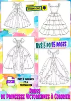 Aperçu - Matériel pour travaux manuels / dessin - Robes de Princesse Victoriennes à Colorier - Page de couverture