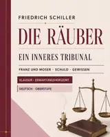 Vorschau - Arbeitsblätter - Friedrich Schiller: Die Räuber – Ein inneres Tribunal | Klausur + EWH - Deckblatt