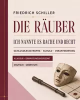 Vorschau - Arbeitsblätter - Friedrich Schiller: Die Räuber – Ich nannte es Rache und Recht | Klausur + EWH - Deckblatt