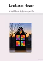 Vorschau - Mal- und Bastelvorlagen - Fensterdeko: Leuchtende Häuser (Vorlage & Anleitung) - Deckblatt