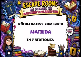 Vorschau - Spiele - Matilda | Unterrichtsmaterial | Escape Room | Quiz | Unterrichtsmaterial | Deutsch Klasse 4-9 | mit Lösungen - Deckblatt